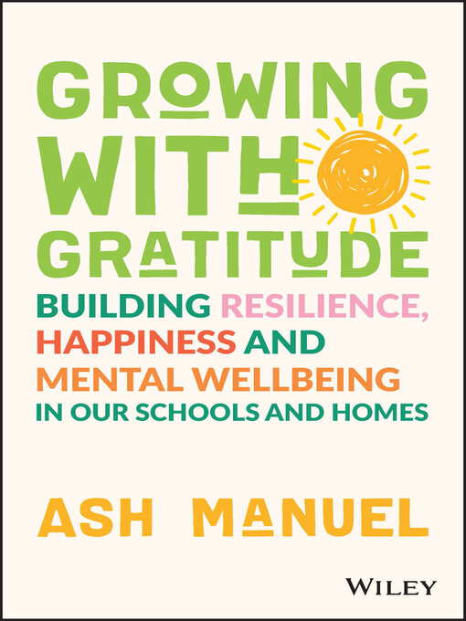 Title details for Growing with Gratitude by Ash Manuel - Available